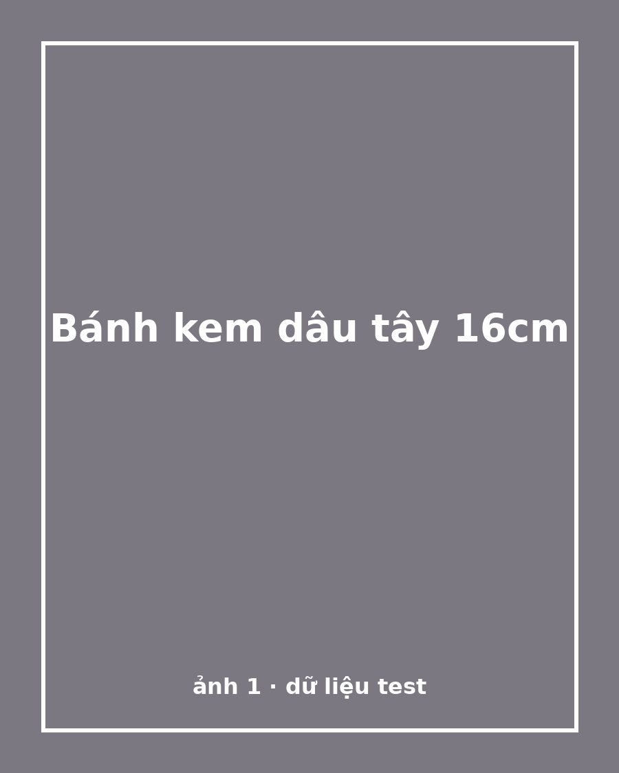 Bánh kem dâu tây 16cm